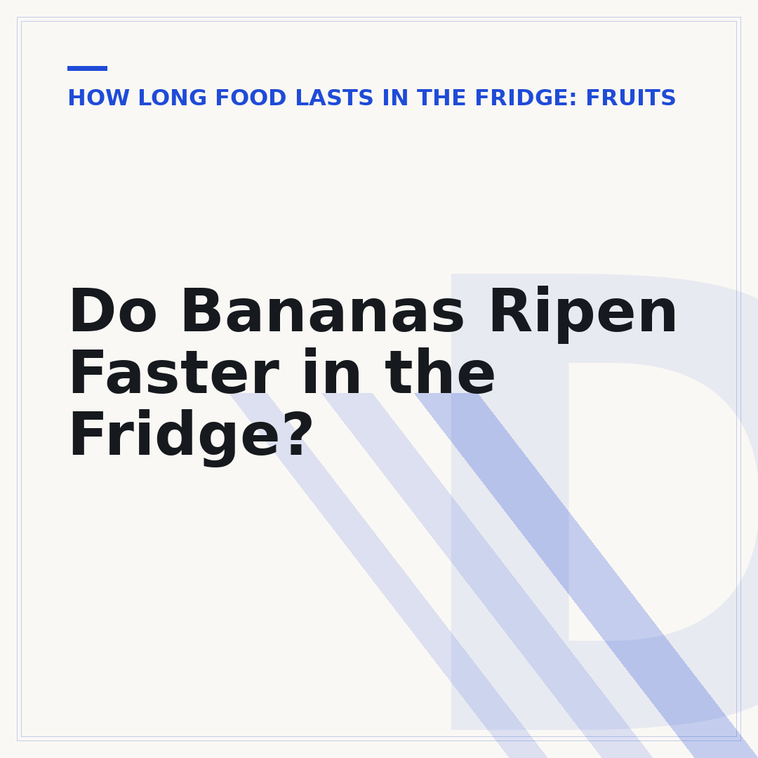 Do Bananas Ripen Faster in the Fridge?