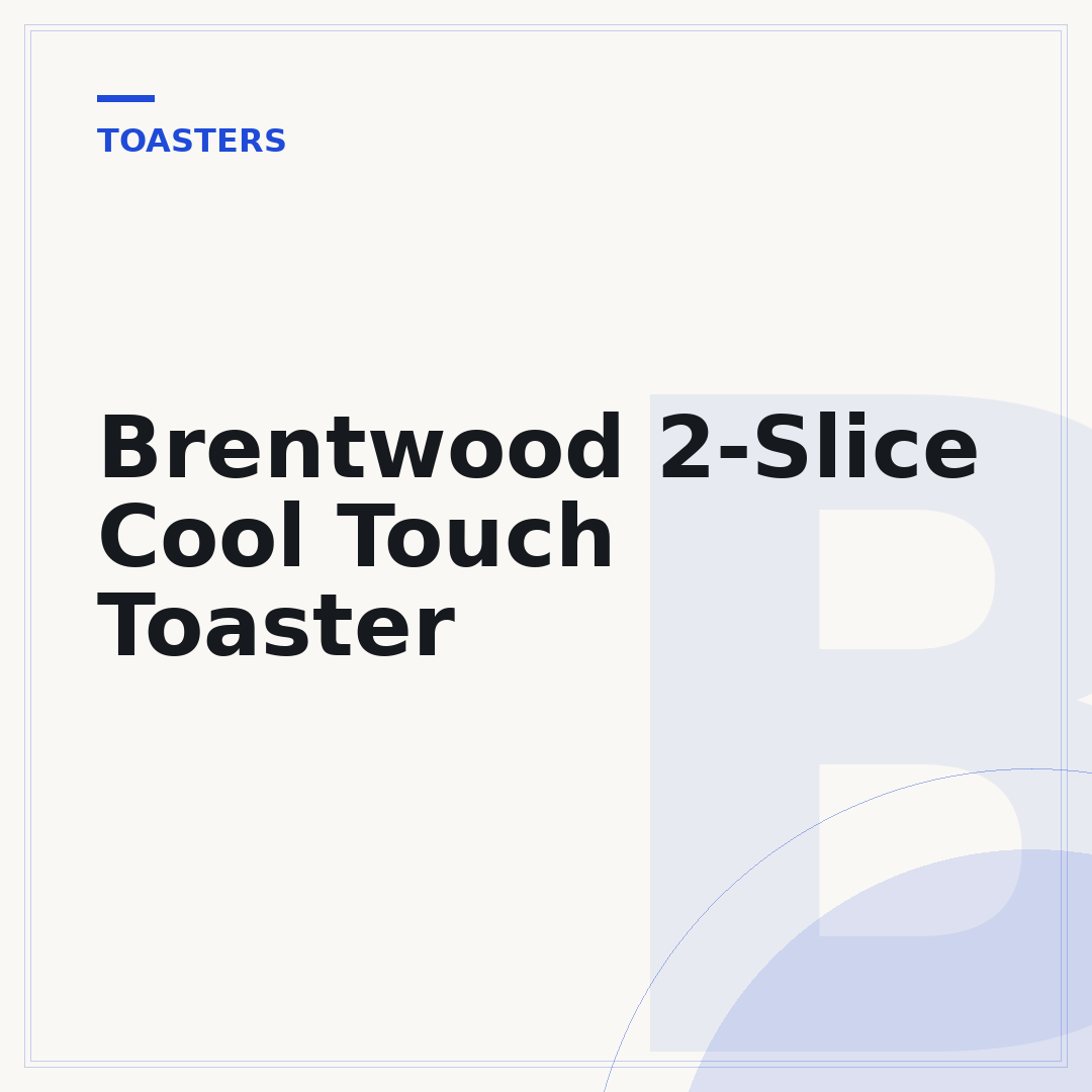 Brentwood 2-Slice Cool Touch Toaster