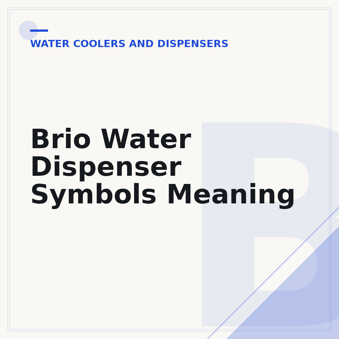 Brio Water Dispenser Symbols Meaning