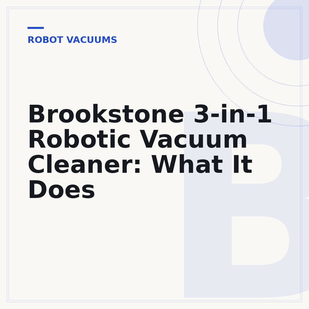 Brookstone 3-in-1 Robotic Vacuum Cleaner: What It Does