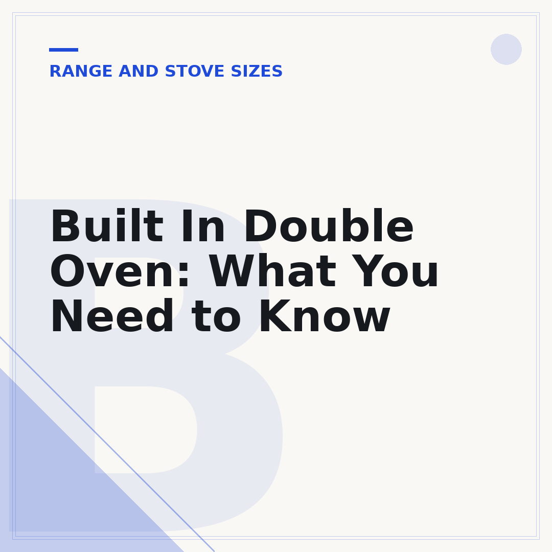 Built In Double Oven: What You Need to Know