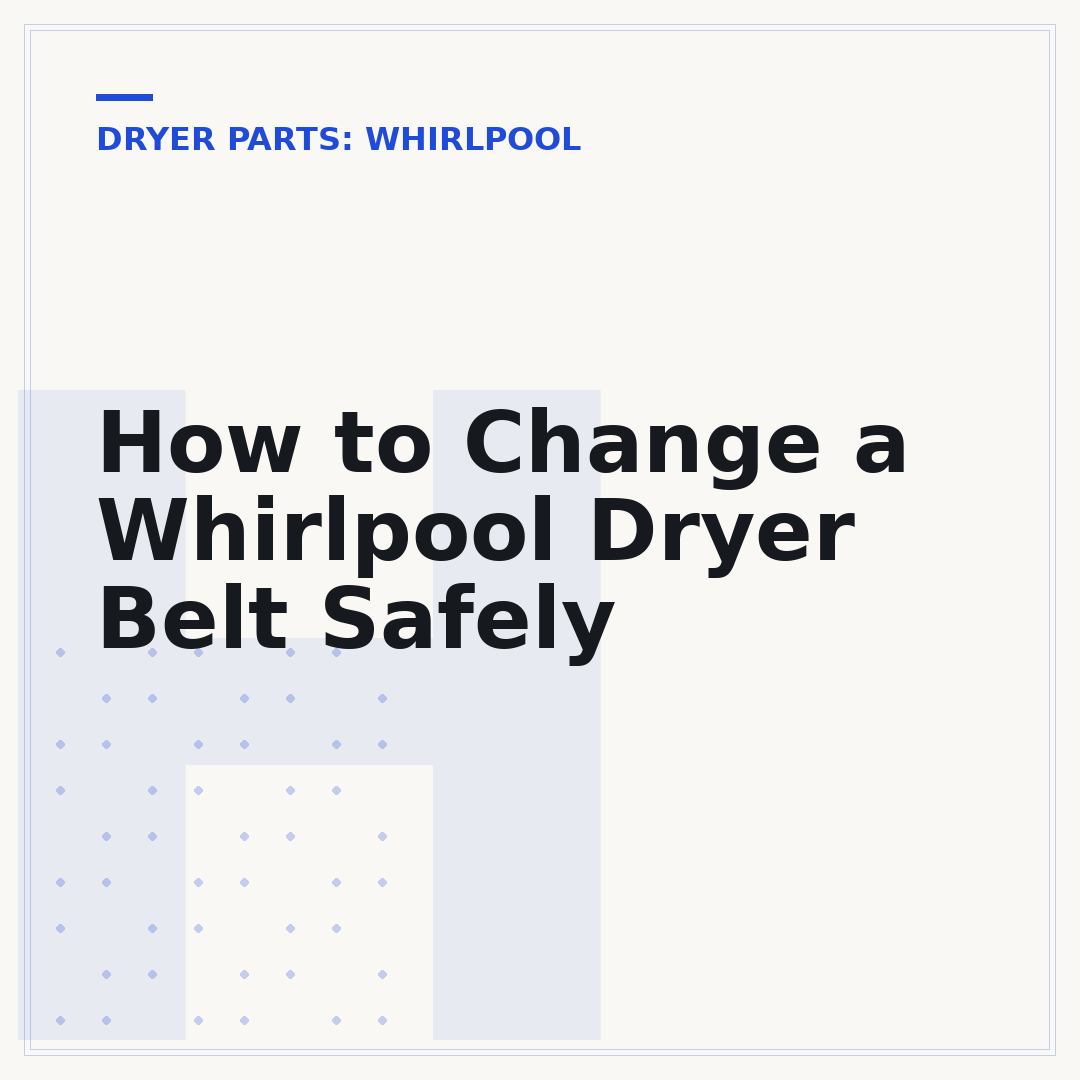 How to Change a Whirlpool Dryer Belt Safely