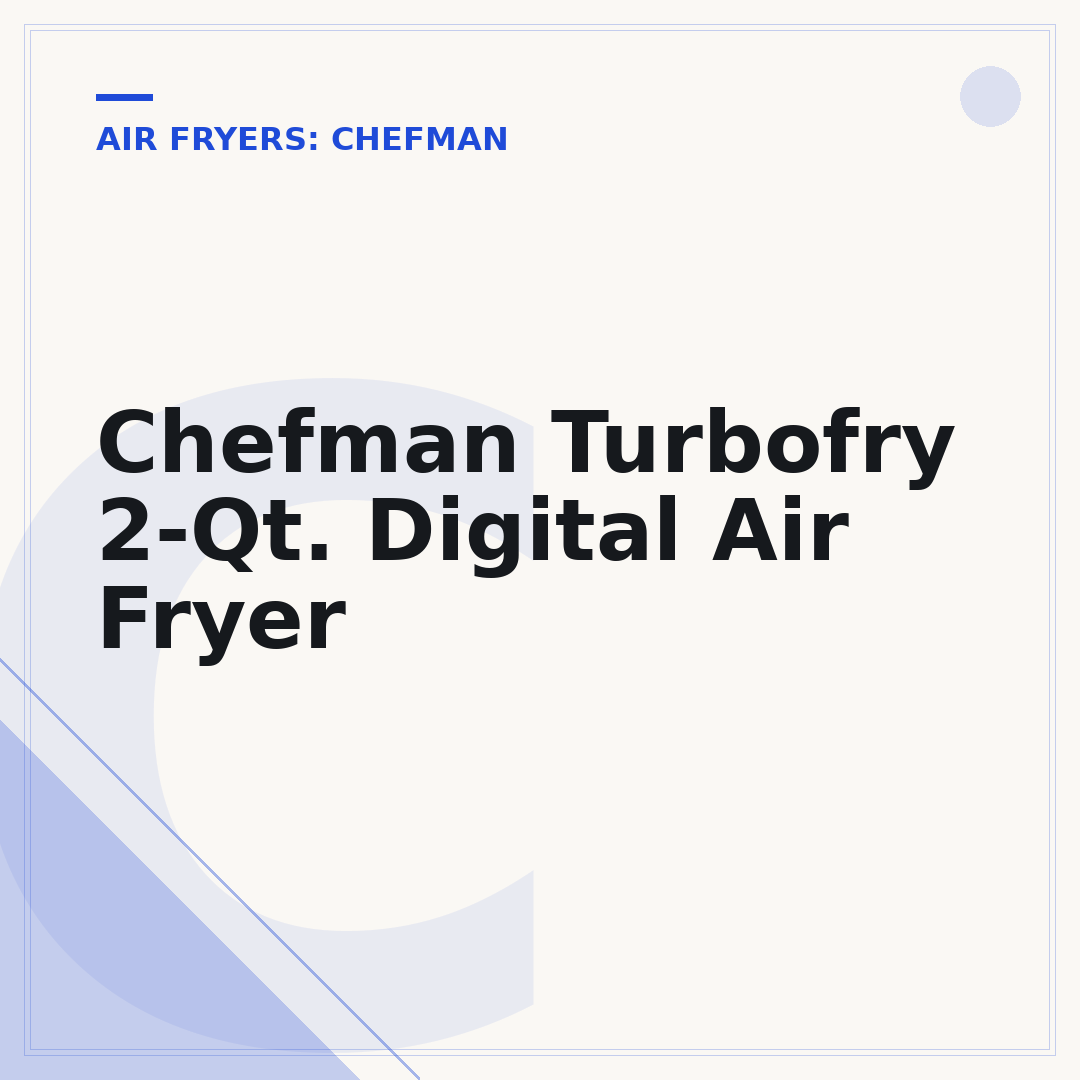 Chefman Turbofry 2-Qt. Digital Air Fryer