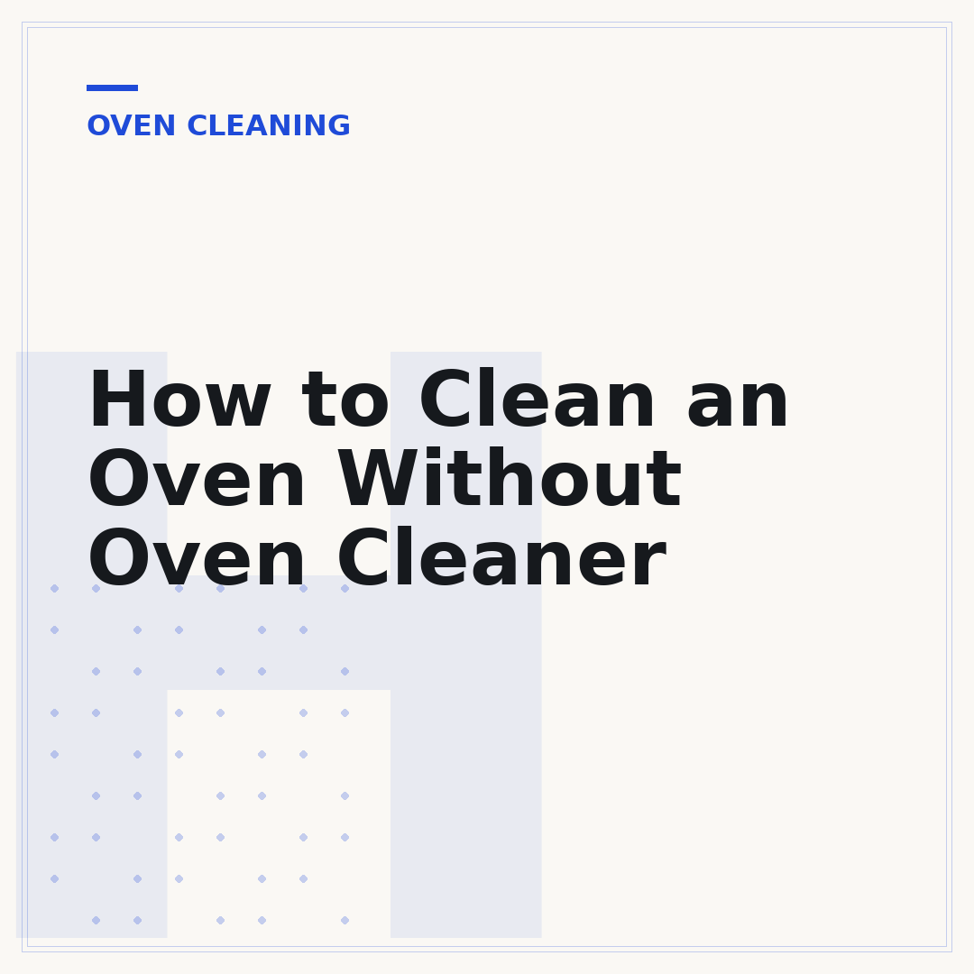 How to Clean an Oven Without Oven Cleaner