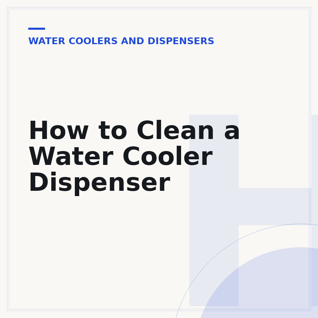 How to Clean a Water Cooler Dispenser