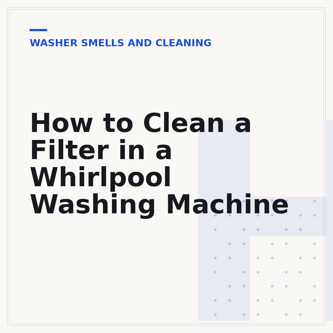 How to Clean a Filter in a Whirlpool Washing Machine