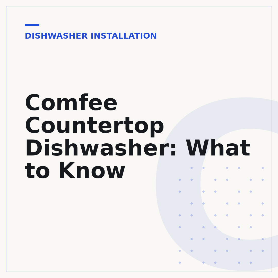 Comfee Countertop Dishwasher: What to Know