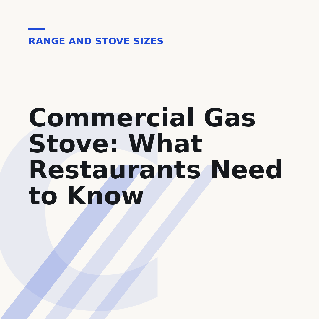 Commercial Gas Stove: What Restaurants Need to Know