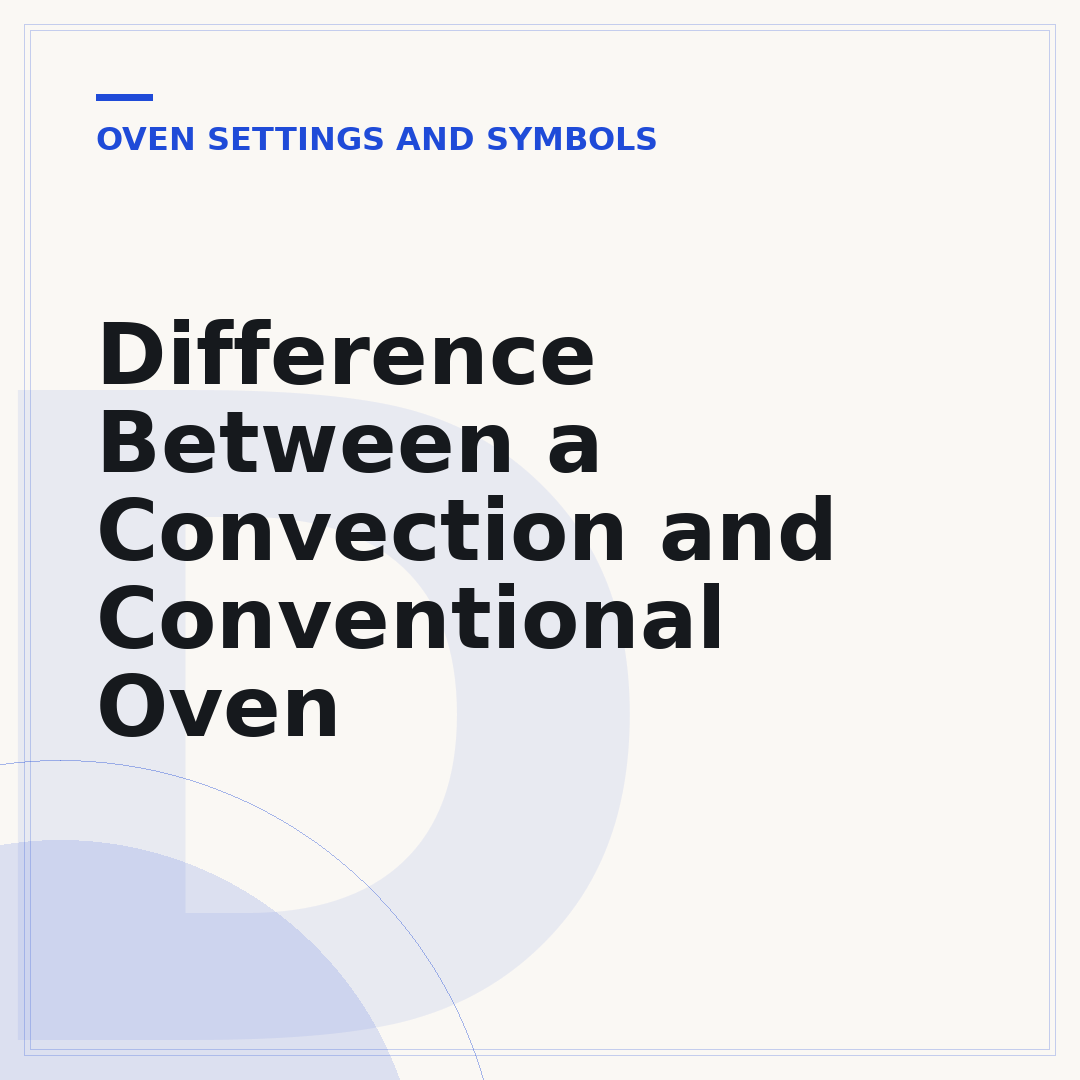 Difference Between a Convection and Conventional Oven
