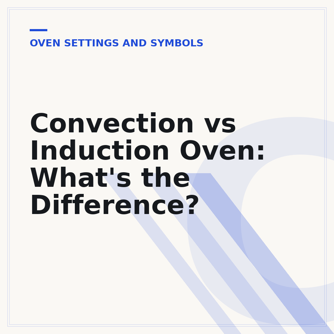Convection vs Induction Oven: What's the Difference?