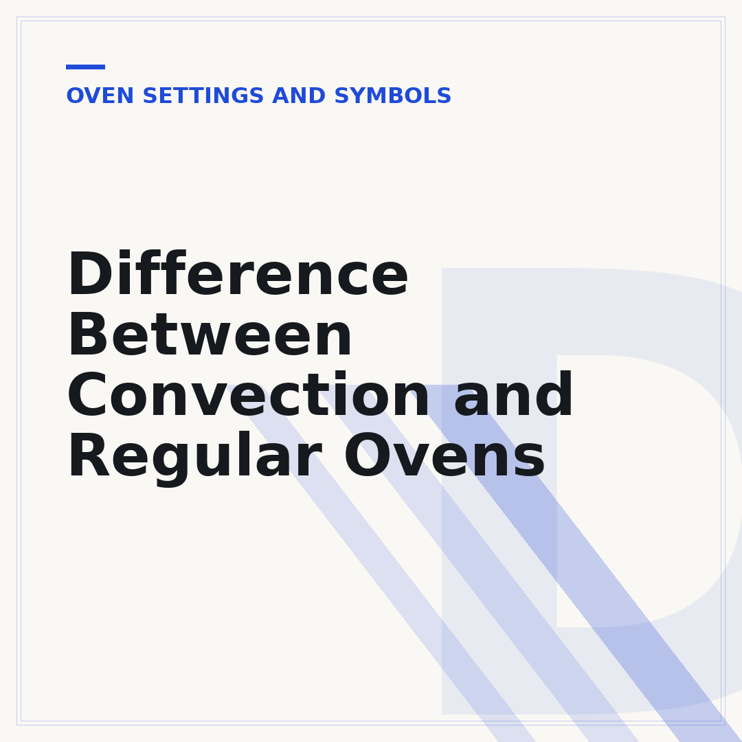Difference Between Convection and Regular Ovens