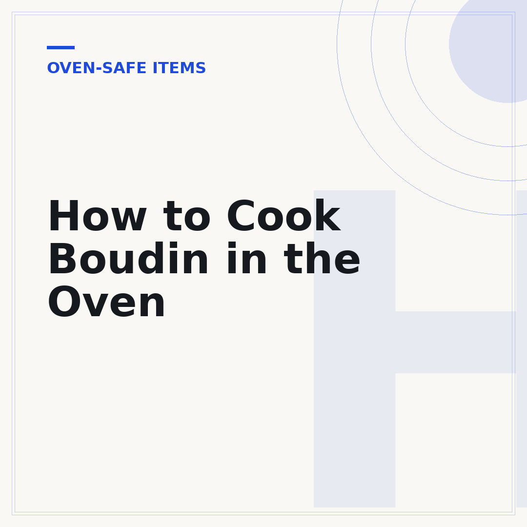How to Cook Boudin in the Oven