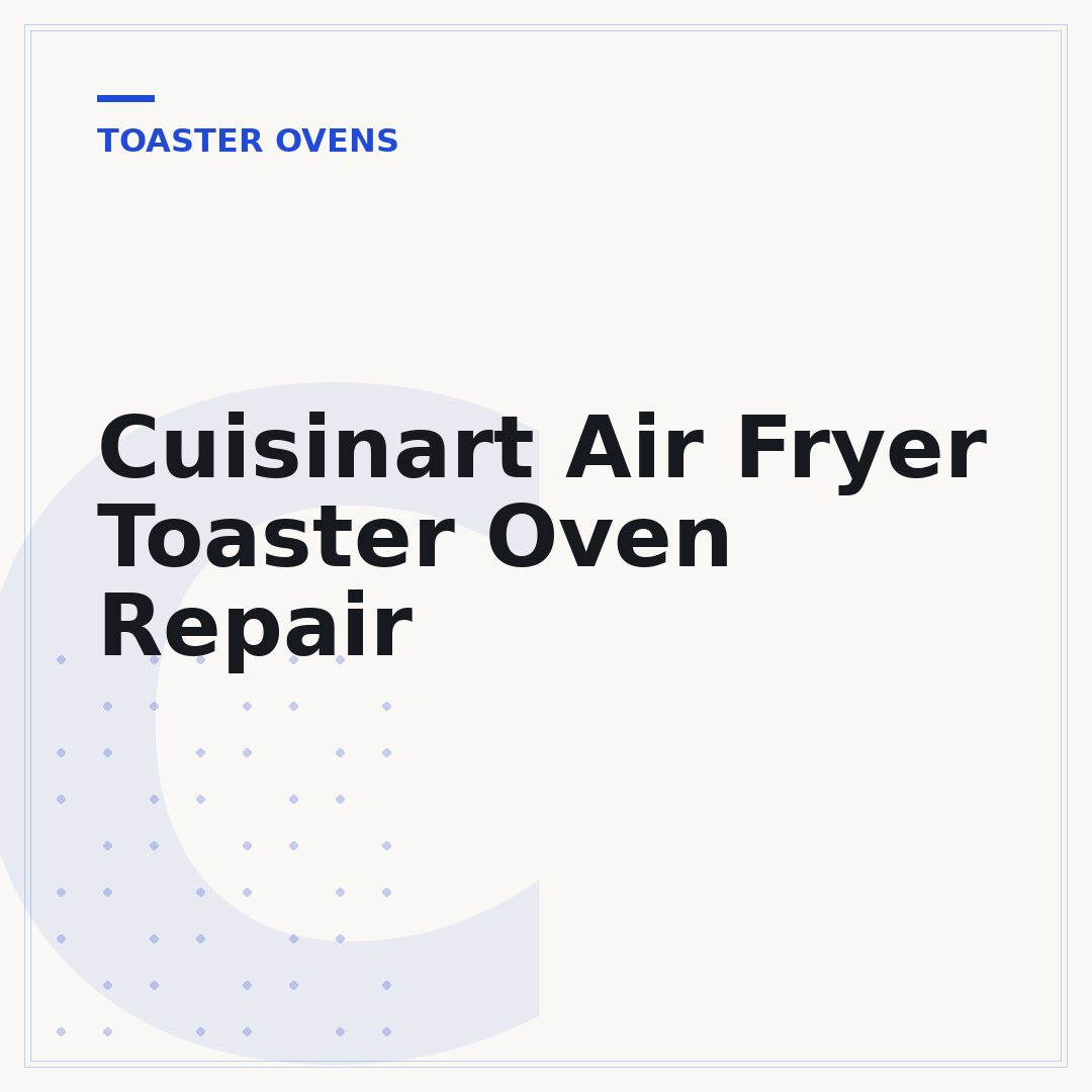 Cuisinart Air Fryer Toaster Oven Repair