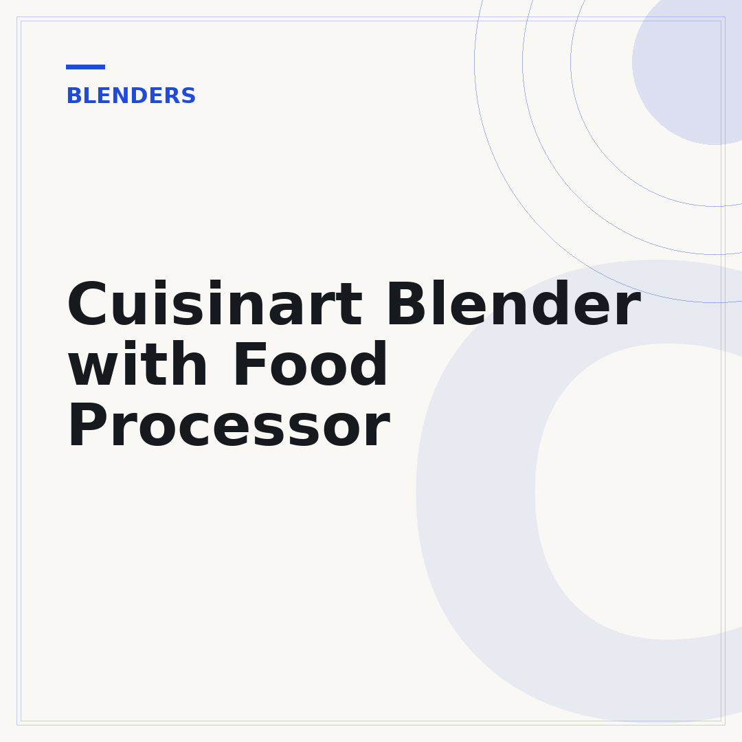 Cuisinart Blender with Food Processor