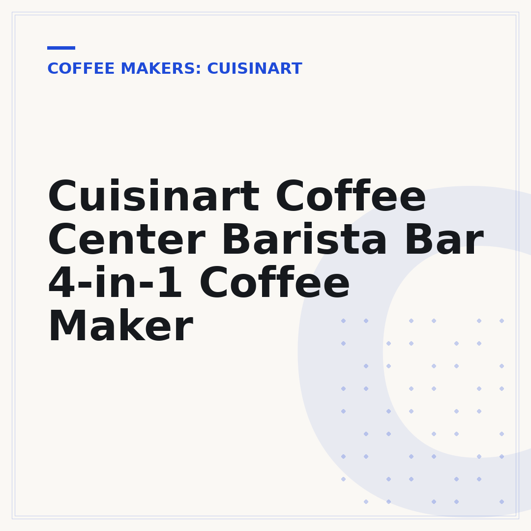 Cuisinart Coffee Center Barista Bar 4-in-1 Coffee Maker