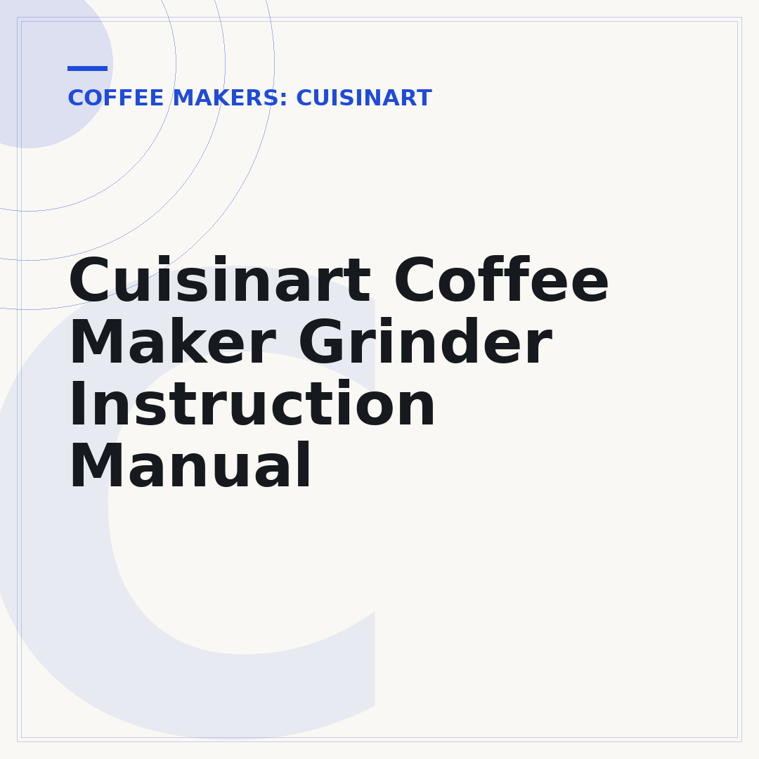 Cuisinart Coffee Maker Grinder Instruction Manual