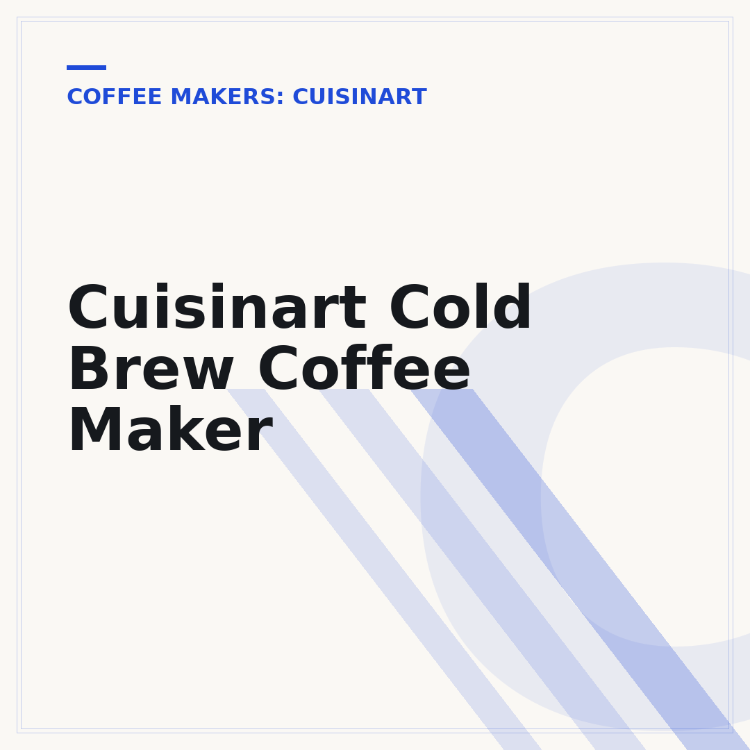 Cuisinart Cold Brew Coffee Maker