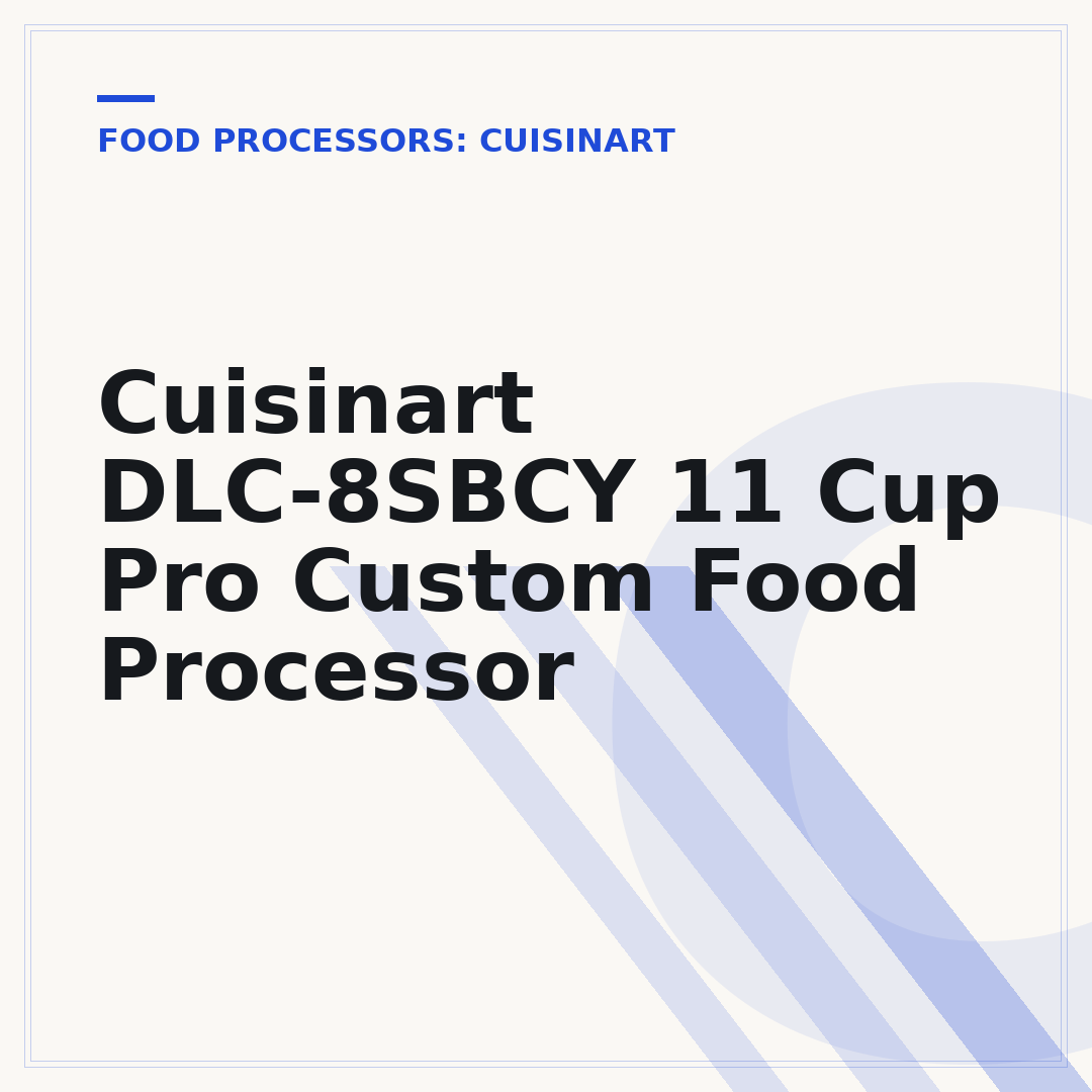 Cuisinart DLC-8SBCY 11 Cup Pro Custom Food Processor