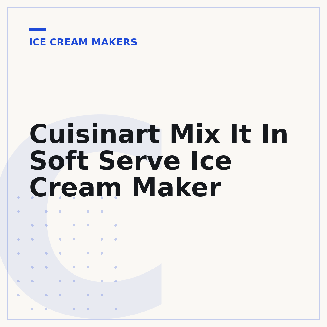 Cuisinart Mix It In Soft Serve Ice Cream Maker