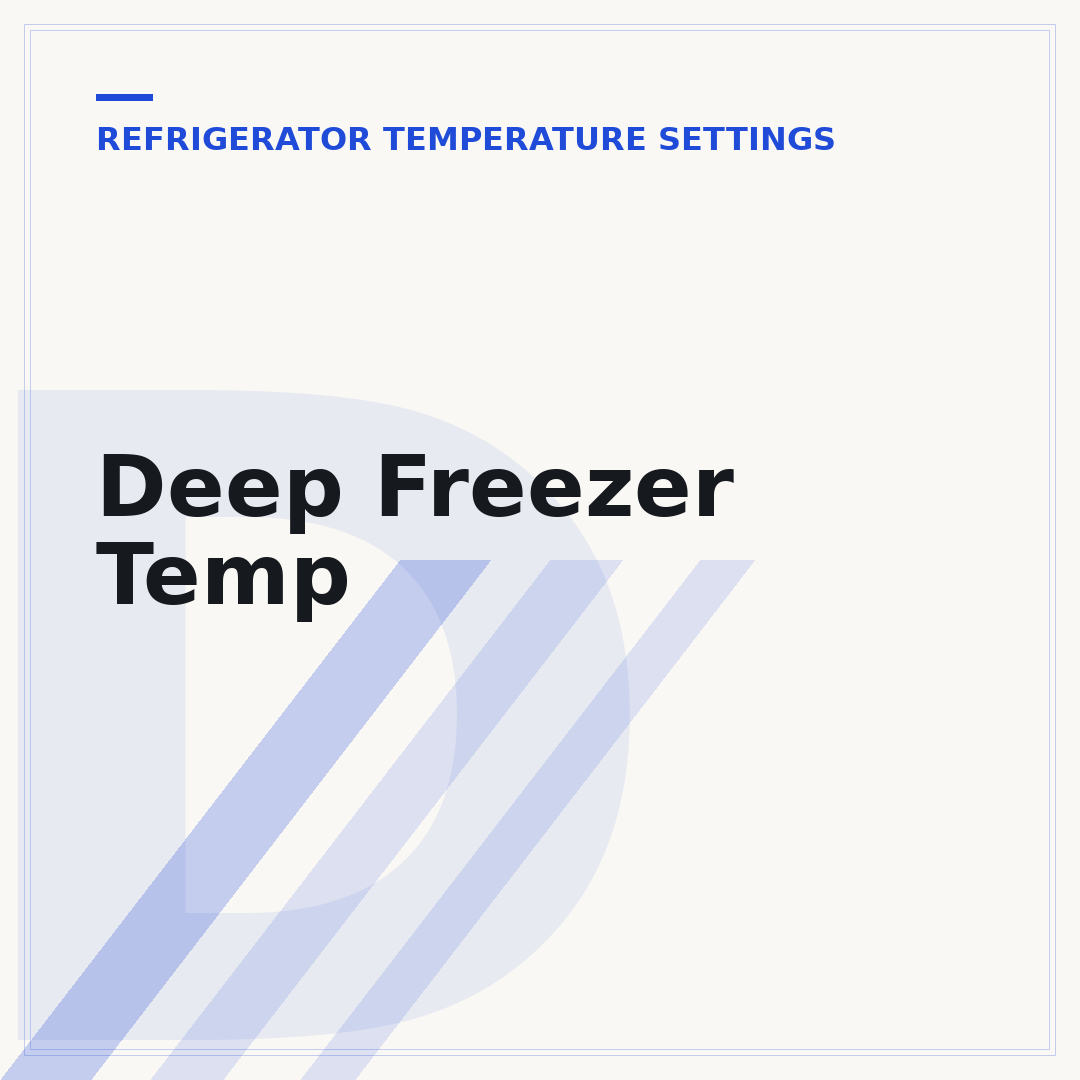 Deep Freezer Temp
