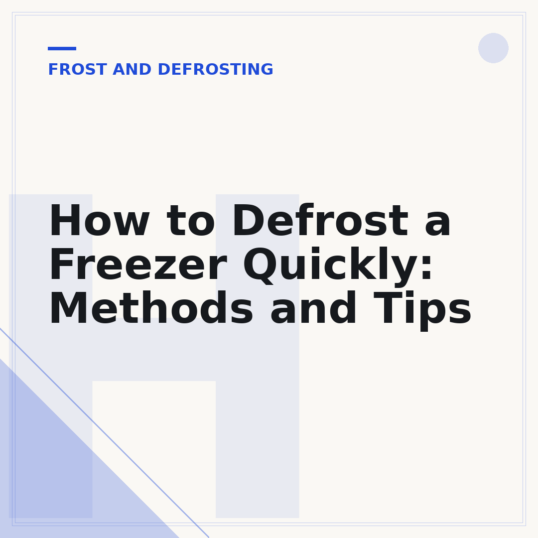 How to Defrost a Freezer Quickly: Methods and Tips