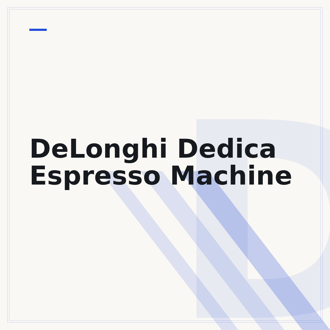 DeLonghi Dedica Espresso Machine