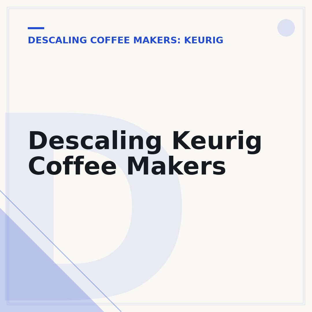 Descaling Keurig Coffee Makers