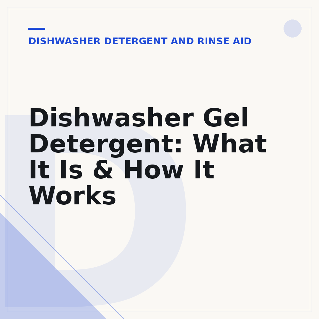 Dishwasher Gel Detergent: What It Is & How It Works