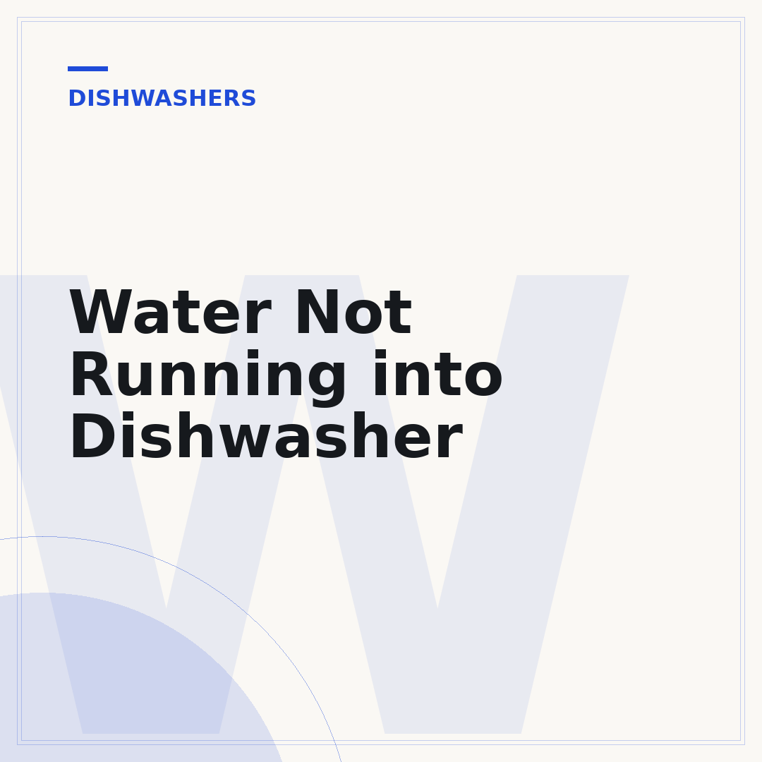 Water Not Running into Dishwasher
