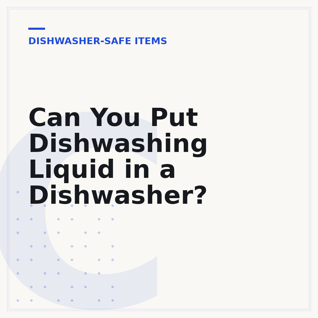 Can You Put Dishwashing Liquid in a Dishwasher?