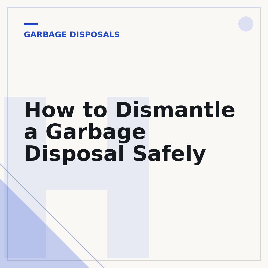 How to Dismantle a Garbage Disposal Safely