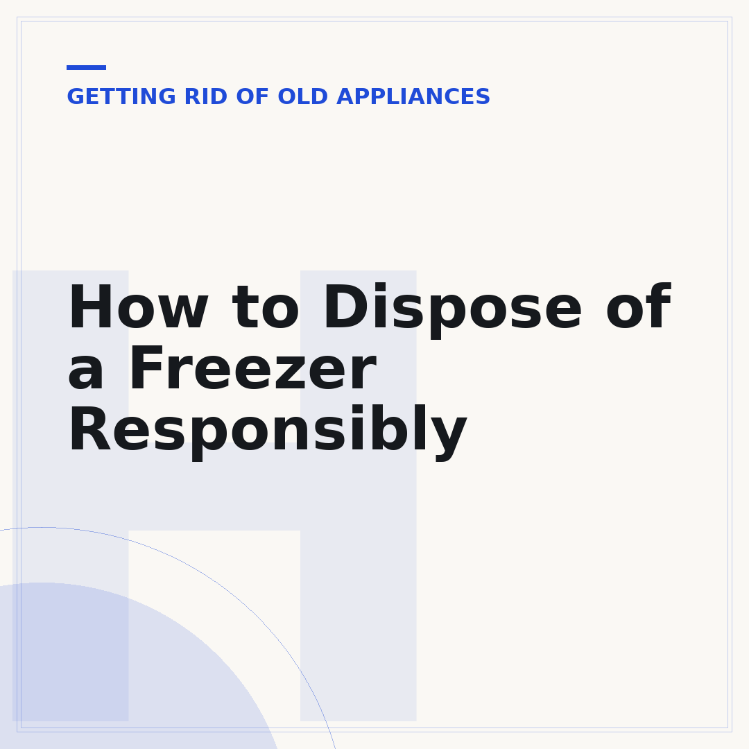 How to Dispose of a Freezer Responsibly