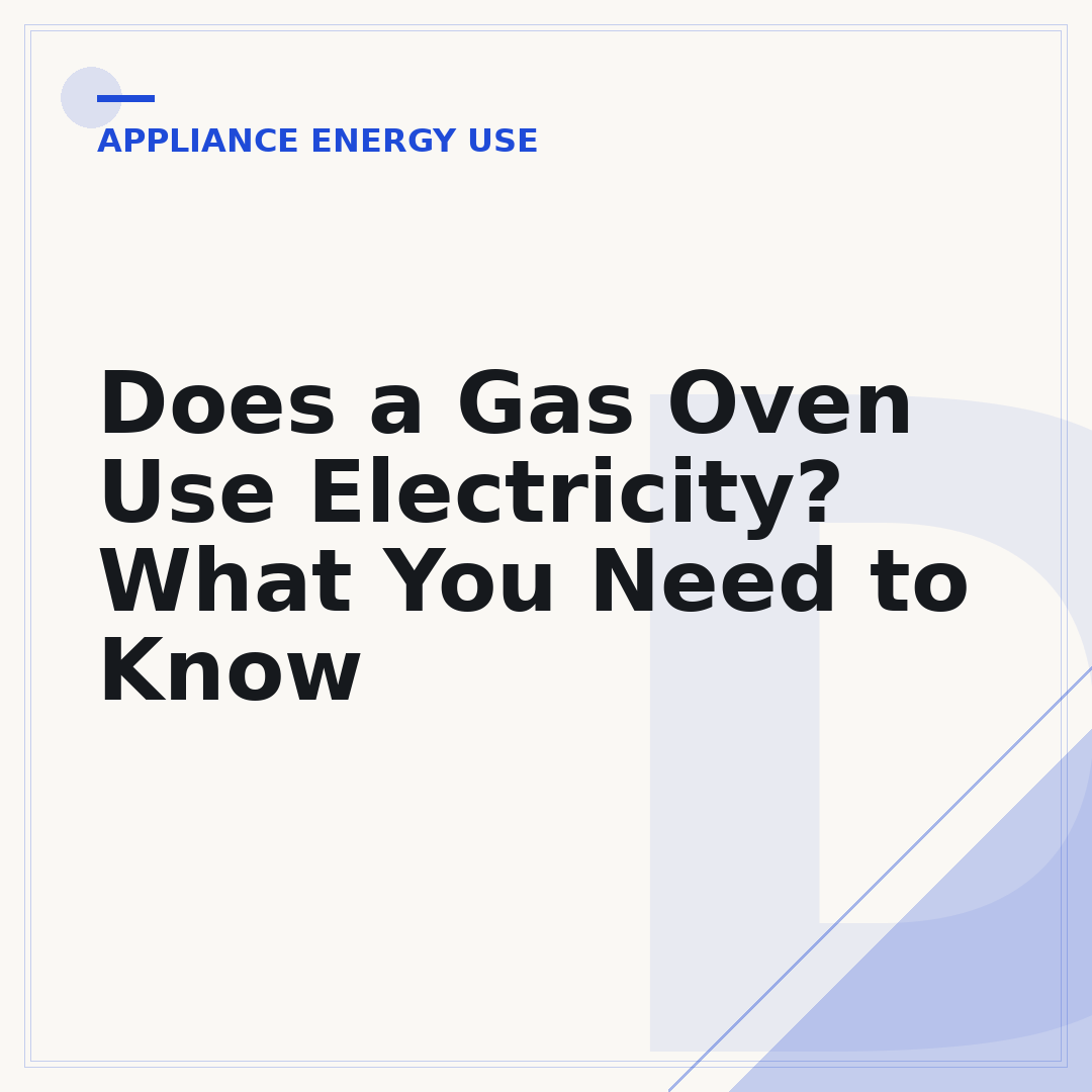 Does a Gas Oven Use Electricity? What You Need to Know