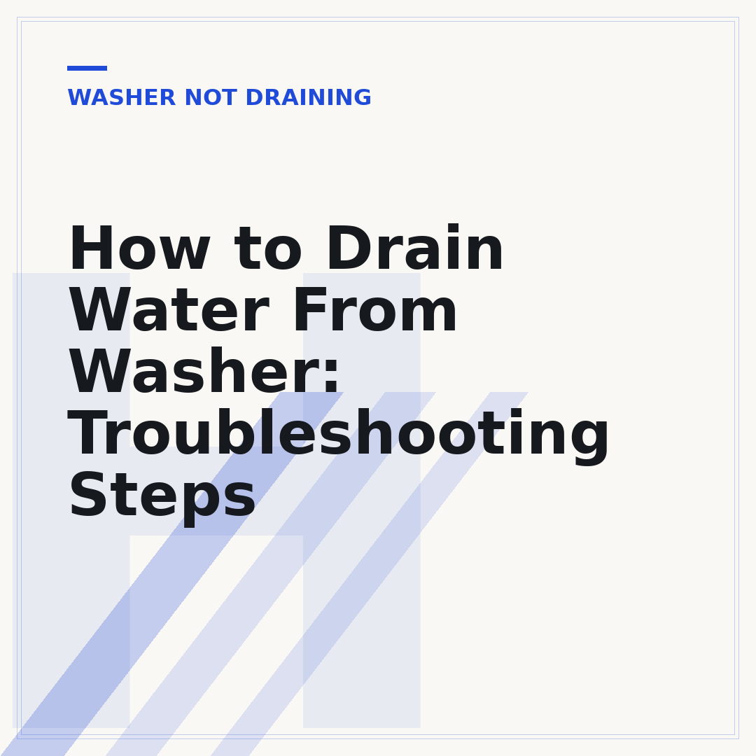 How to Drain Water From Washer: Troubleshooting Steps