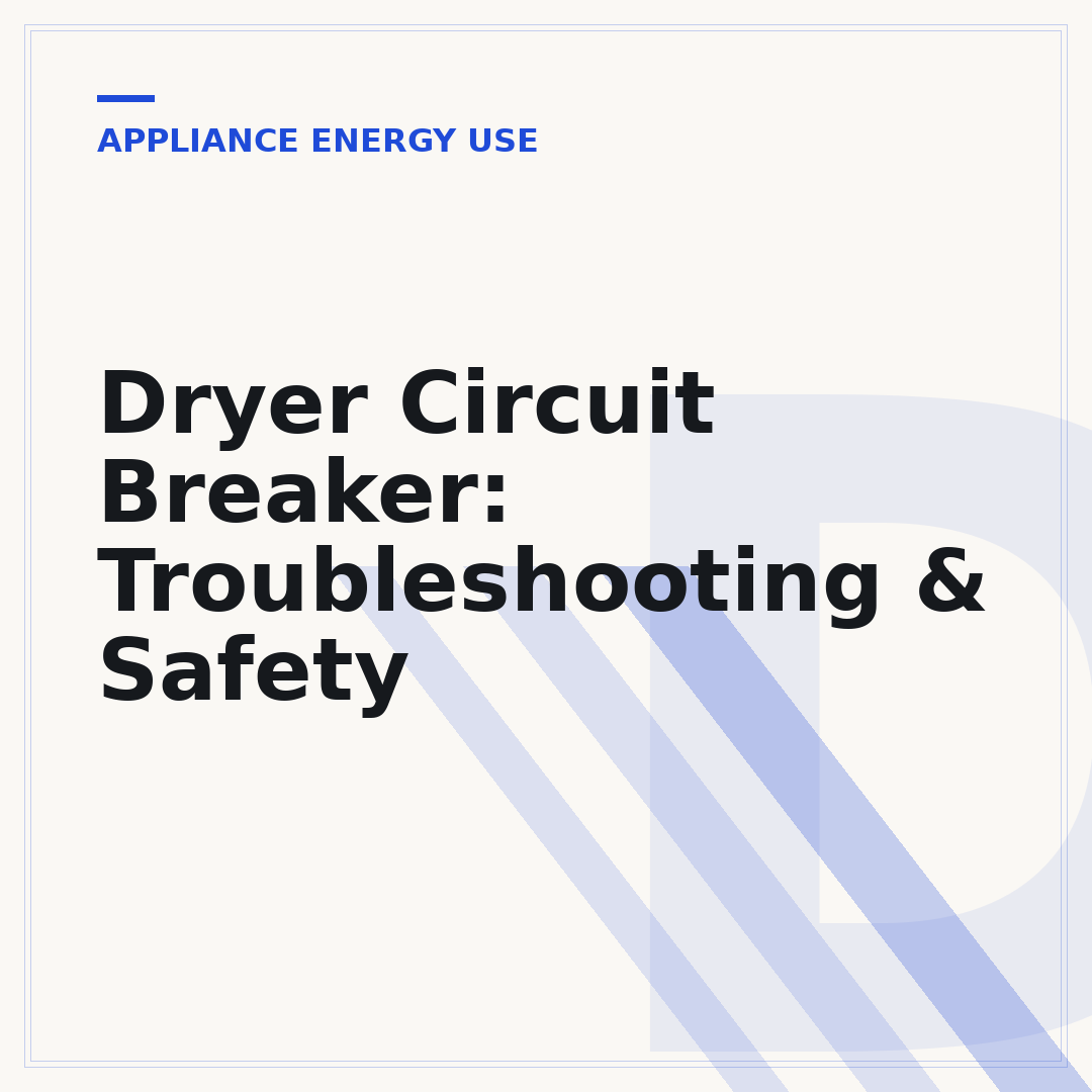 Dryer Circuit Breaker: Troubleshooting & Safety