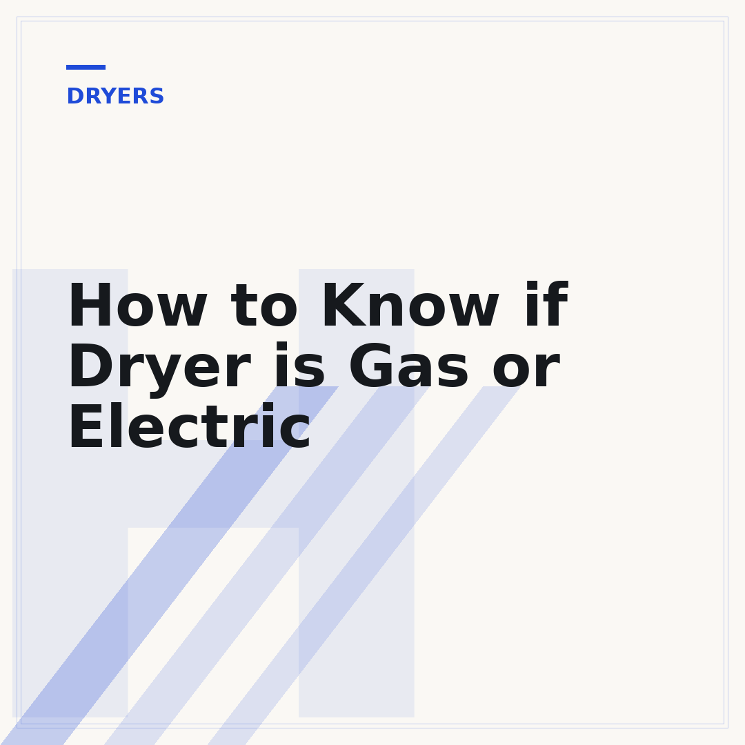 How to Know if Dryer is Gas or Electric