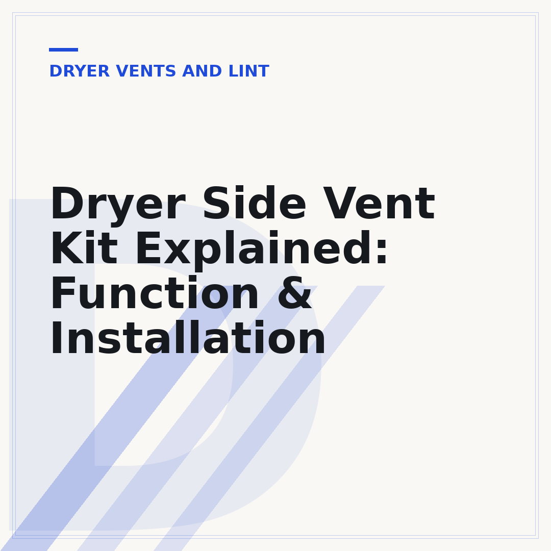 Dryer Side Vent Kit Explained: Function & Installation