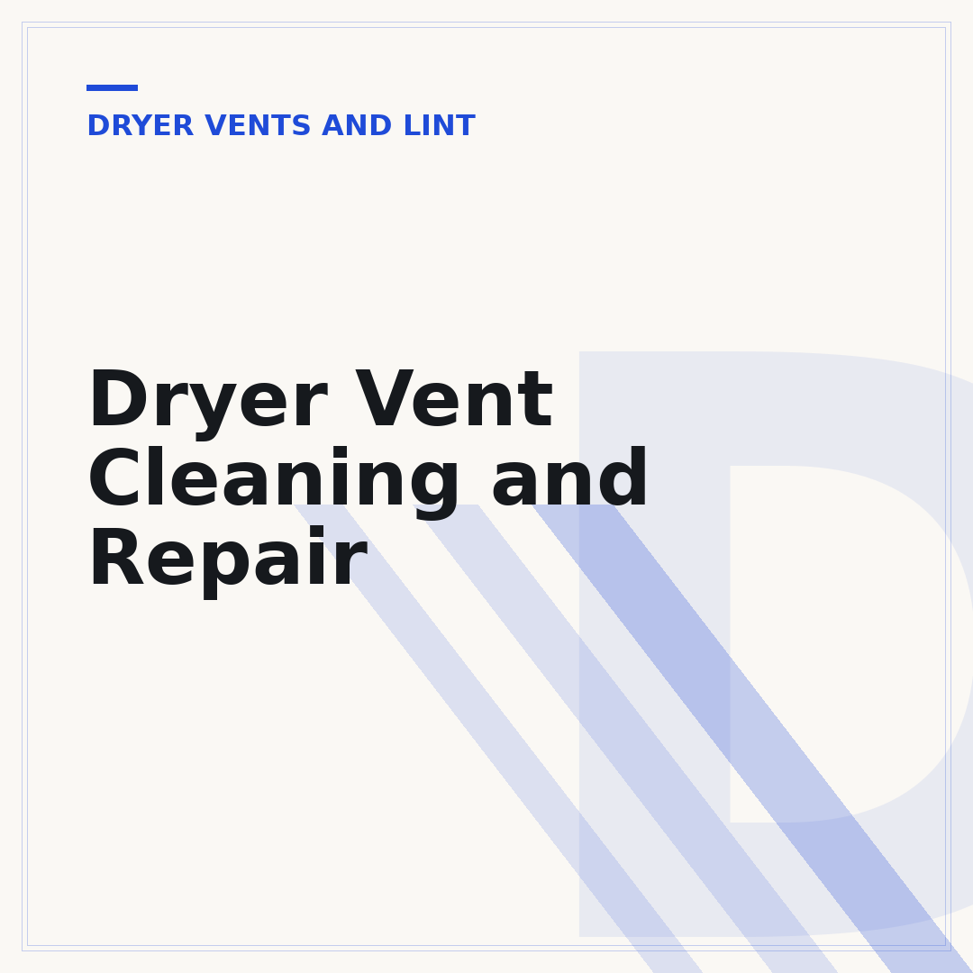 Dryer Vent Cleaning and Repair