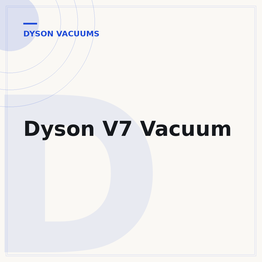 Dyson V7 Vacuum