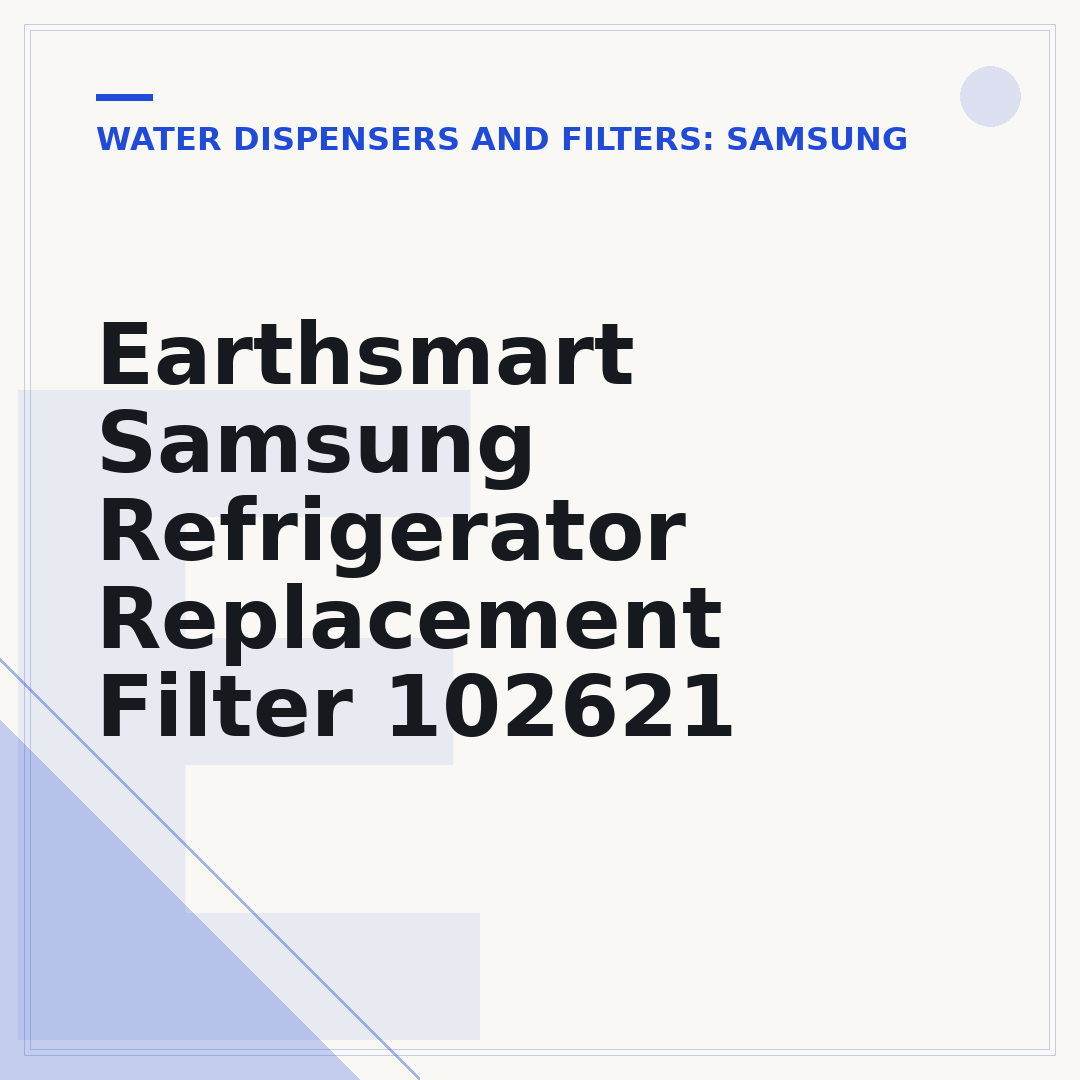 Earthsmart Samsung Refrigerator Replacement Filter 102621