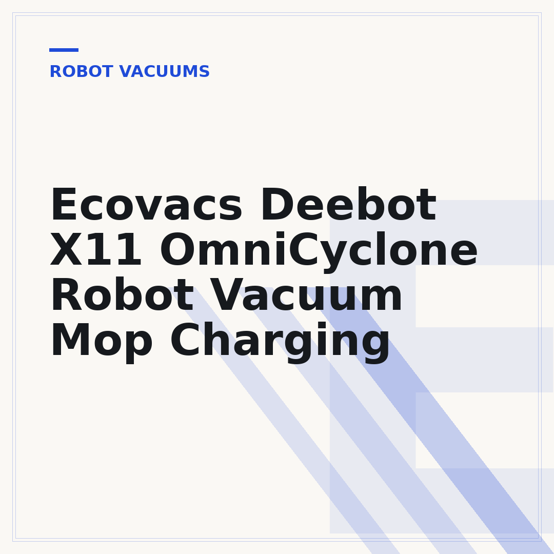 Ecovacs Deebot X11 OmniCyclone Robot Vacuum Mop Charging