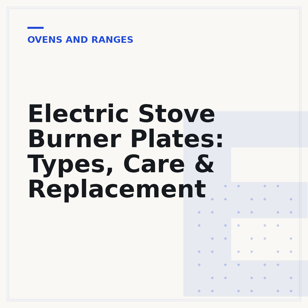 Electric Stove Burner Plates: Types, Care & Replacement