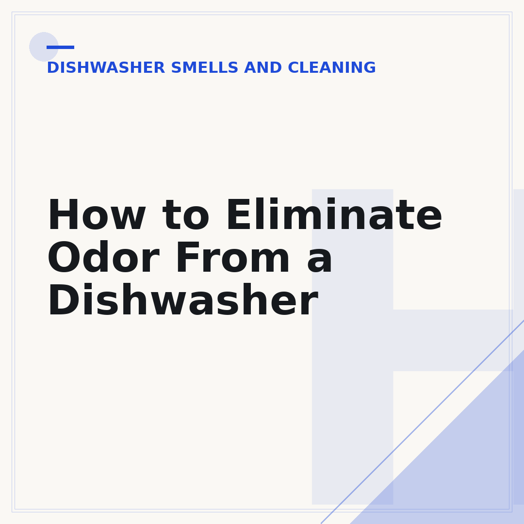 How to Eliminate Odor From a Dishwasher