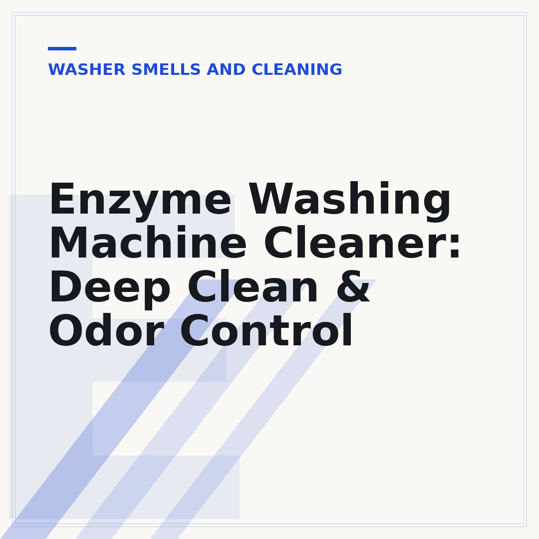 Enzyme Washing Machine Cleaner: Deep Clean & Odor Control