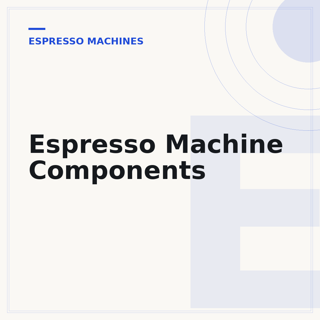 Espresso Machine Components