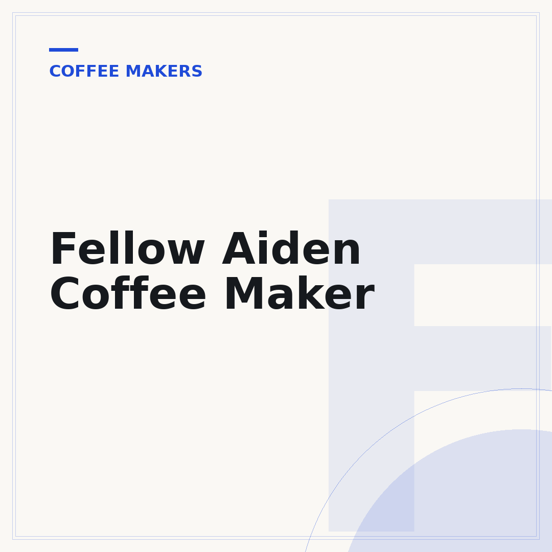 Fellow Aiden Coffee Maker