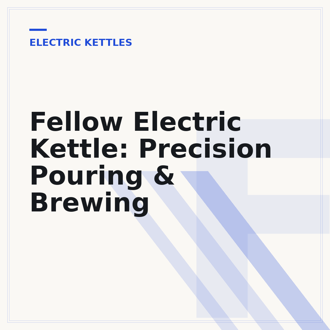 Fellow Electric Kettle: Precision Pouring & Brewing