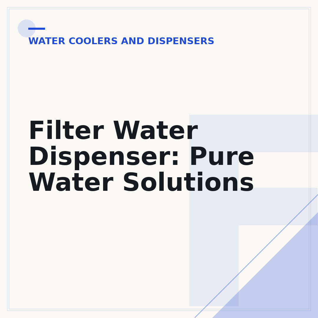 Filter Water Dispenser: Pure Water Solutions