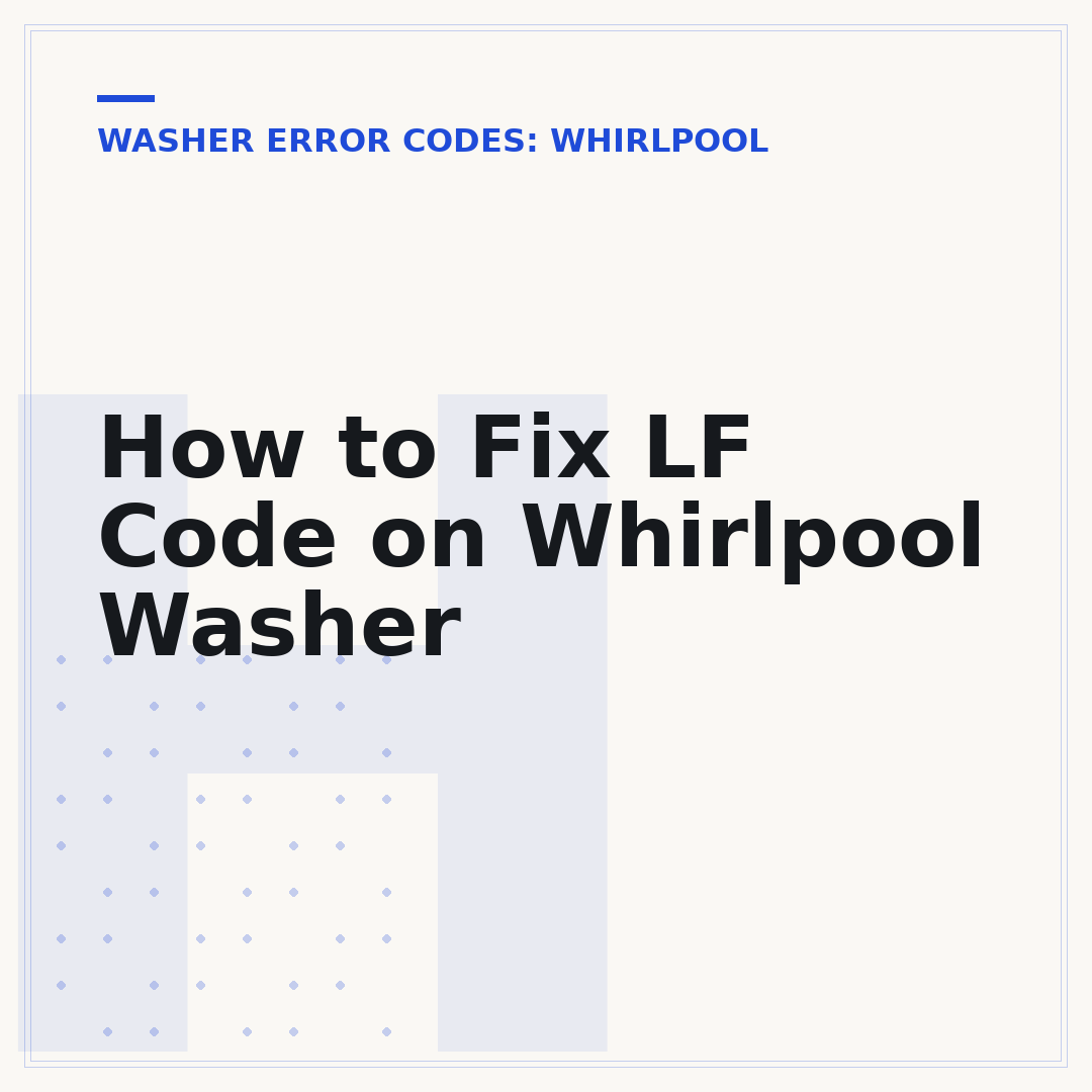 How to Fix LF Code on Whirlpool Washer
