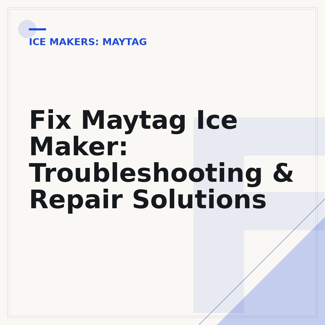 Fix Maytag Ice Maker: Troubleshooting & Repair Solutions